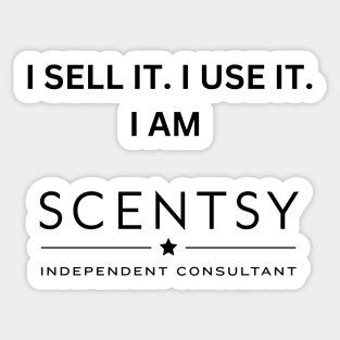 i sell it, i use it, i am scentsy independent consultant Sticker